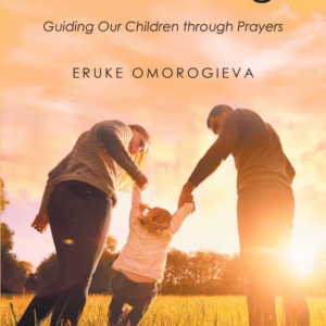 The Blessings: Guiding Our Children Through Parayers